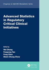 Title: Advanced Statistics in Regulatory Critical Clinical Initiatives, Author: Wei Zhang