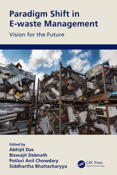 Paradigm Shift in E-waste Management: Vision for the Future