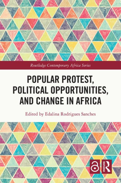 Popular Protest, Political Opportunities, and Change in Africa