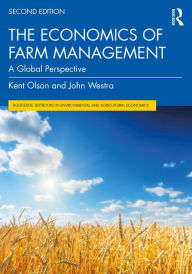 Title: The Economics of Farm Management: A Global Perspective, Author: Kent Olson