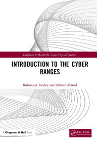 Title: Introduction to the Cyber Ranges, Author: Bishwajeet Pandey