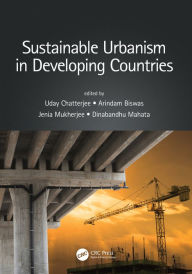 Title: Sustainable Urbanism in Developing Countries, Author: Uday Chatterjee