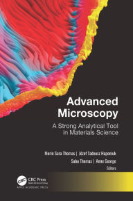 Title: Advanced Microscopy: A Strong Analytical Tool in Materials Science, Author: Merin Sara Thomas