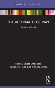 Title: The Aftermath of Rape: Survivors Speak, Author: Padma Bhate-Deosthali