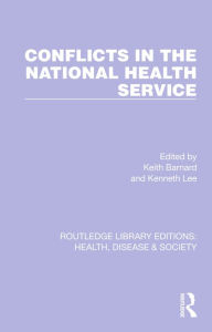 Title: Conflicts in the National Health Service, Author: Keith Barnard