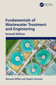 Title: Fundamentals of Wastewater Treatment and Engineering, Author: Rumana Riffat