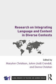 Title: Research on Integrating Language and Content in Diverse Contexts, Author: MaryAnn Christison