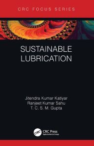 Title: Sustainable Lubrication, Author: Jitendra Kumar Katiyar