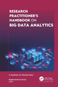 Title: Research Practitioner's Handbook on Big Data Analytics, Author: S. Sasikala