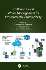 Title: IoT-Based Smart Waste Management for Environmental Sustainability, Author: Biswaranjan Acharya