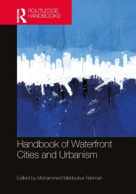 Title: Handbook of Waterfront Cities and Urbanism, Author: Mohammed Rahman