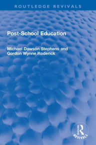 Title: Post-School Education, Author: Michael D. Stephens