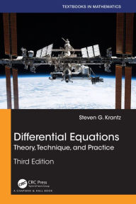 Title: Differential Equations: Theory, Technique, and Practice, Author: Steven G. Krantz