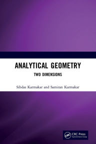 Title: Analytical Geometry: Two Dimensions, Author: Sibdas Karmakar