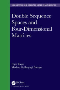 Title: Double Sequence Spaces and Four-Dimensional Matrices, Author: Feyzi Basar