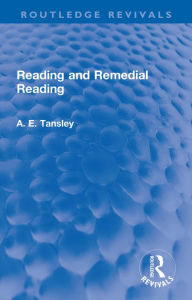 Title: Reading and Remedial Reading, Author: A. E. Tansley