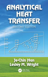 Title: Analytical Heat Transfer, Author: Je-Chin Han