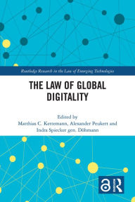 Title: The Law of Global Digitality, Author: Matthias C. Kettemann