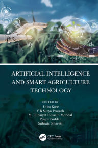 Title: Artificial Intelligence and Smart Agriculture Technology, Author: Utku Kose