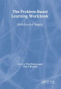 The Problem-Based Learning Workbook: Medicine and Surgery