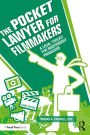 The Pocket Lawyer for Filmmakers: A Legal Toolkit for Independent Producers