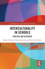 Interculturality in Schools: Practice and Research