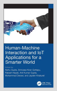 Title: Human-Machine Interaction and IoT Applications for a Smarter World, Author: Nishu Gupta