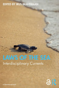 Free ebooks to download on computer Laws of the Sea: Interdisciplinary Currents DJVU MOBI CHM English version by Irus Braverman