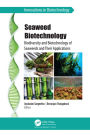Seaweed Biotechnology: Biodiversity and Biotechnology of Seaweeds and Their Applications
