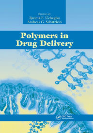 Title: Polymers in Drug Delivery, Author: Ijeoma F. Uchegbu