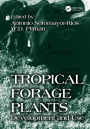 Tropical Forage Plants: Development and Use