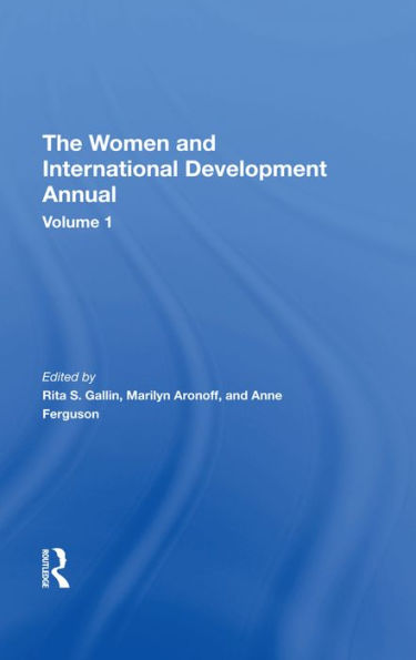 The Women And International Development Annual, Volume 1