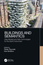 Buildings and Semantics: Data Models and Web Technologies for the Built Environment