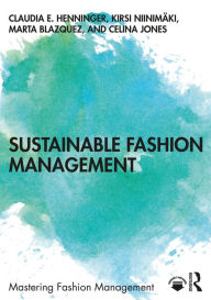 Title: Sustainable Fashion Management, Author: Claudia E. Henninger