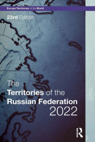 Title: The Territories of the Russian Federation 2022, Author: Europa Publications