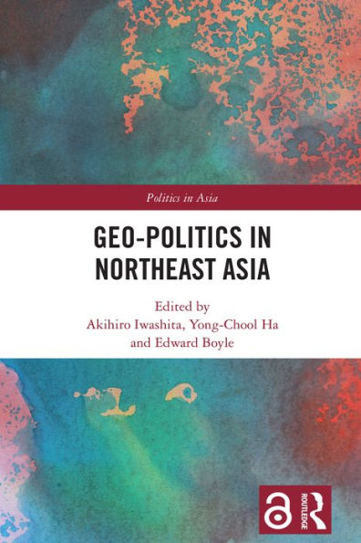 Geo-Politics in Northeast Asia