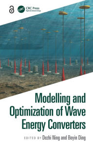 Title: Modelling and Optimization of Wave Energy Converters, Author: Dezhi Ning