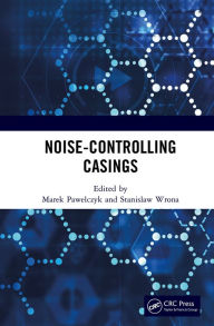 Title: Noise-Controlling Casings, Author: Marek Pawelczyk