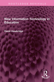 Title: New Information Technology in Education, Author: David Hawkridge