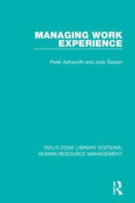 Title: Managing Work Experience, Author: Peter Ashworth