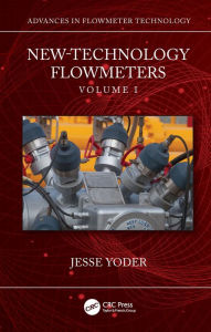 Title: New-Technology Flowmeters: Volume I, Author: Jesse Yoder