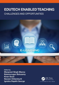 Title: Edutech Enabled Teaching: Challenges and Opportunities, Author: Manpreet Singh Manna