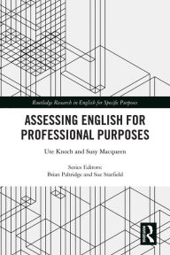 Title: Assessing English for Professional Purposes, Author: Ute Knoch