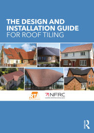 Title: The Design and Installation Guide for Roof Tiling, Author: The Roof Tile Association