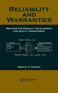 Title: Reliability and Warranties: Methods for Product Development and Quality Improvement, Author: Marlin U. Thomas