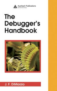 Title: The Debugger's Handbook, Author: J.F. DiMarzio