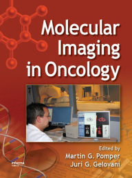 Title: Molecular Imaging in Oncology, Author: Martin G. Pomper