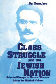 Title: Class Struggle and the Jewish Nation, Author: Ber Borochov