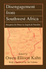 Disengagement from Southwest Africa: Prospects for Peace in Angola and Namibia