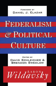 Title: Federalism and Political Culture, Author: Aaron Wildavsky